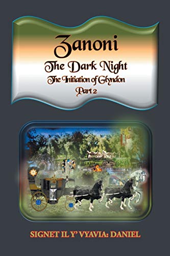 Zanoni The Dark Night, The Initiation of Glyndon Part Two