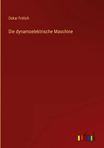 Die dynamoelektrische Maschine