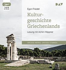 Kulturgeschichte Griechenlands: Lesung mit Achim Höppner (1 mp3-CD)