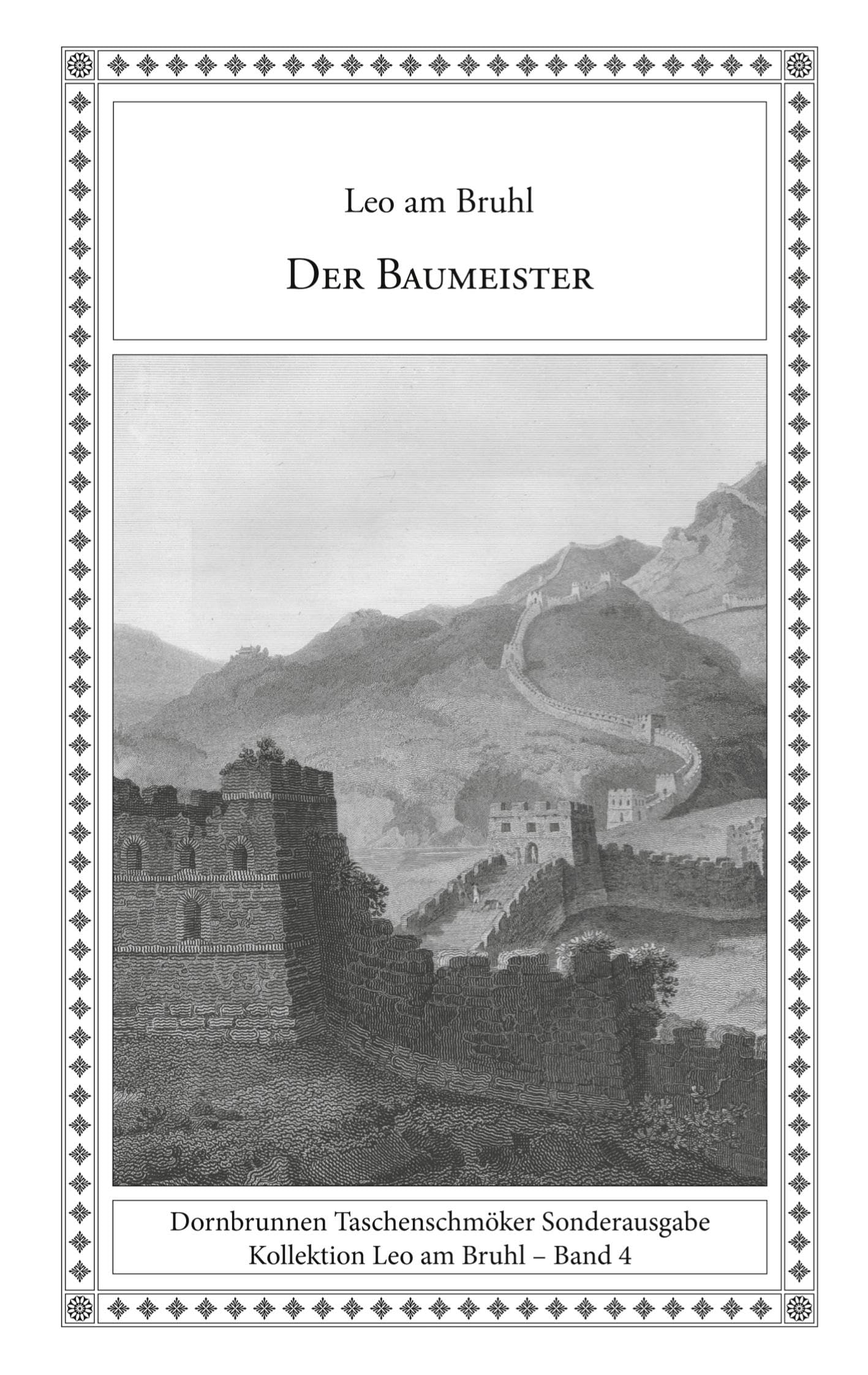 Der Baumeister: Abenteuerliche Geschichten (Taschenschmöker aus Vergangenheit und Gegenwart Sonderband)