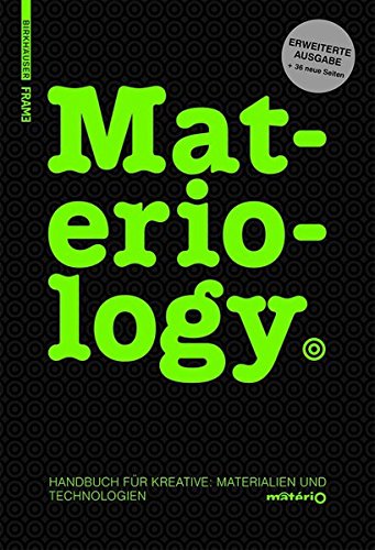Daniel Kula Materiology, Handbuch Für Kreative, Materialien Und Technologien