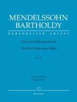 Die erste Walpurgisnacht op. 60: Ballade von Goethe für Soli, Chor und Orchester