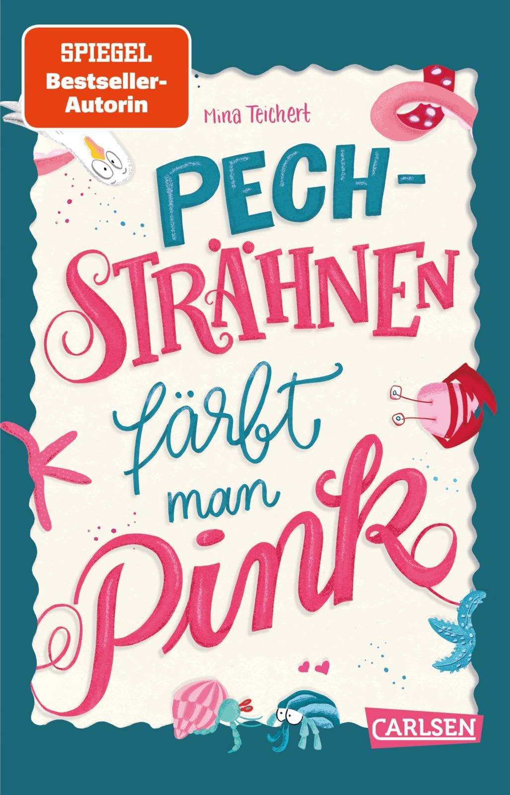 Pechsträhnen färbt man pink: Außergewöhnliche Freundschaftsgeschichte für Mädchen ab 10 Jahren