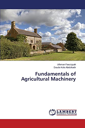 Fundamentals of Agricultural Machinery