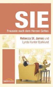Sie. Frausein nach dem Herzen Gottes