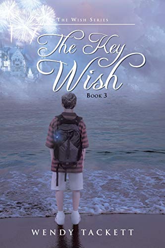 The Key Wish: The Wish Series Book 3