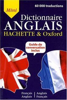 Mini-dictionnaire français-anglais, anglais-français. Guide de conversation