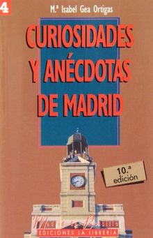 Curiosidades y anécdotas de Madrid I