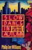 Slow Dance in Autumn: A Hank Prince Mystery Novel