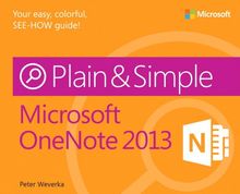 Microsoft OneNote 2013 Plain & Simple