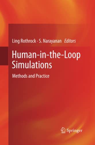 Human-in-the-Loop Simulations: Methods and Practice