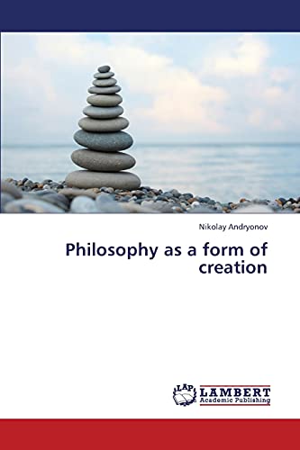 Philosophy as a form of creation