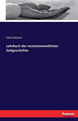 Lehrbuch der neutestamentlichen Zeitgeschichte - Emil Schürer Kartoniert (TB)