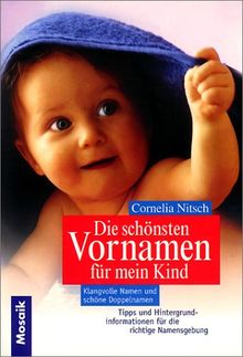 Die schönsten Vornamen für mein Kind