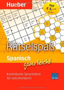 Spanisch ganz leicht Rätselspaß: Kunterbunte Sprachrätsel für zwischendurch von Hueber | Buch | Zustand akzeptabel