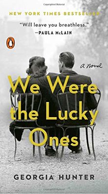 We Were the Lucky Ones: A Novel