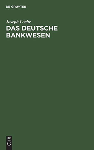 Das Deutsche Bankwesen