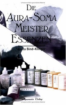 Die Aura-Soma - Meister-Essenzen