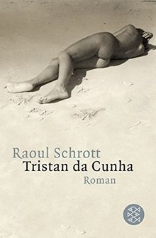 Tristan da Cunha Oder die Hälfte der Erde: Roman