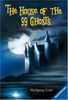 The House of the 99 Ghosts: and other detective stories - Club der Detektive