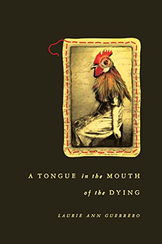 A Tongue in the Mouth of the Dying (The Andres Montoya Poetry Prize)