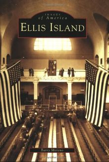 Ellis Island (Images of America (Arcadia Publishing))