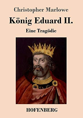 König Eduard II.: Eine Tragödie
