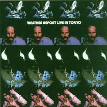 Live in Tokyo von Weather Report | CD | Zustand sehr gut