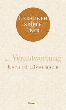 Gedankenspiele über die Verantwortung
