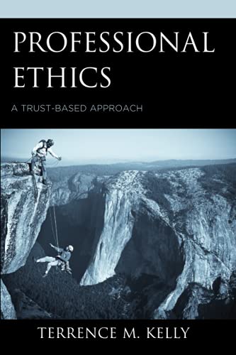 Professional Ethics: A Trust-Based Approach
