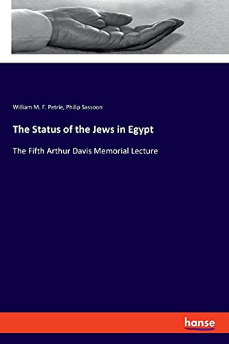 The Status of the Jews in Egypt: The Fifth Arthur Davis Memorial Lecture
