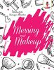 Messing mit Make-up: Malbuch für Teenager-Mädchen