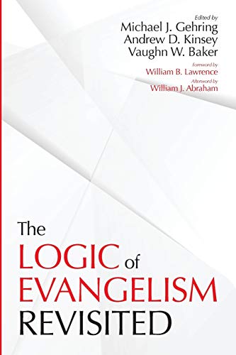 The Logic of Evangelism: Revisited