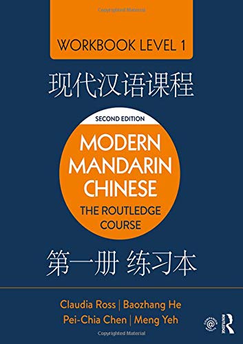 The Routledge Course in Modern Mandarin Chinese: Workbook Level 1, Simplified Characters