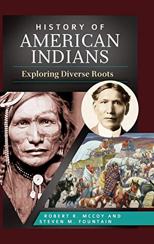 History of American Indians: Exploring Diverse Roots