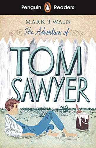 Penguin Readers Level 2 The Adventures of Tom Sawyer (ELT Graded Reader) - Mark Twain Kartoniert (TB)
