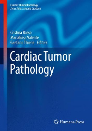 Cardiac Tumor Pathology (Current Clinical Pathology)