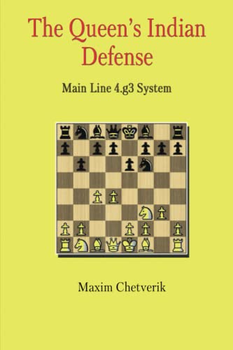 The Queen's Indian Defense: Main Line 4.g3 System