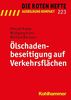 Ölschadenbeseitigung auf Verkehrsflächen (Die Roten Hefte / Ausbildung kompakt, Bd. 223)