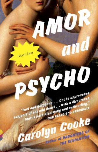 Amor and Psycho (Vintage Contemporaries)