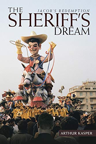 The Sheriff’s Dream: Jacob’s Redemption