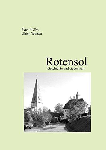 Rotensol: Geschichte und Gegenwart