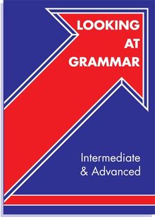 Looking at Language - Pre-Intermediate: Topical English and Grammar for Students at Pre-Intermediate Level