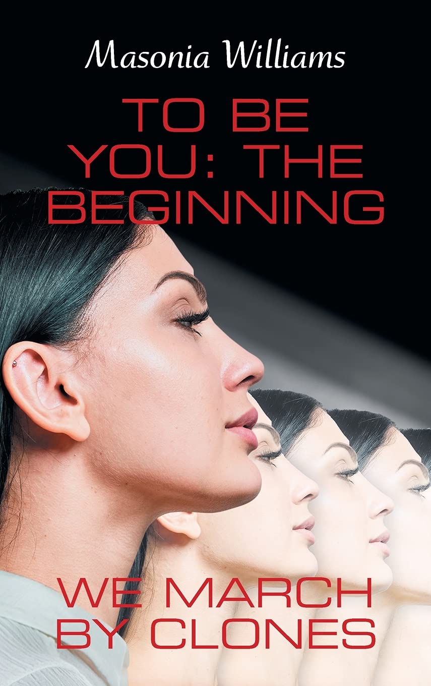 To Be You: the Beginning: We March by Clones