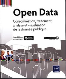 Open Data : consommation, traitement, analyse et visualisation de la donnée publique
