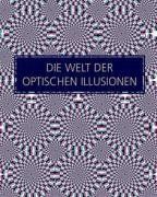 Die Welt der Optischen Illusionen