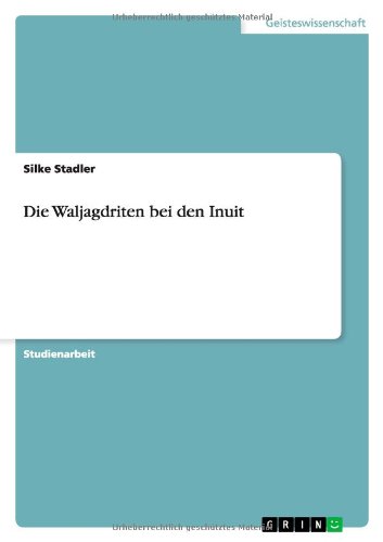 Die Waljagdriten bei den Inuit