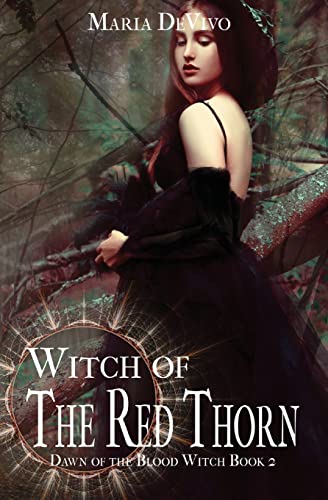 Witch of the Red Thorn (Dawn of the Blood Witch)