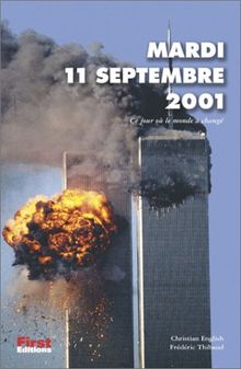 11 septembre 2001 von Frédéric Thibaut | Buch | Zustand gut