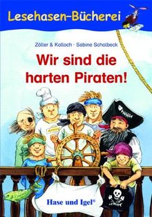 Wir sind die harten Piraten: Schulausgabe